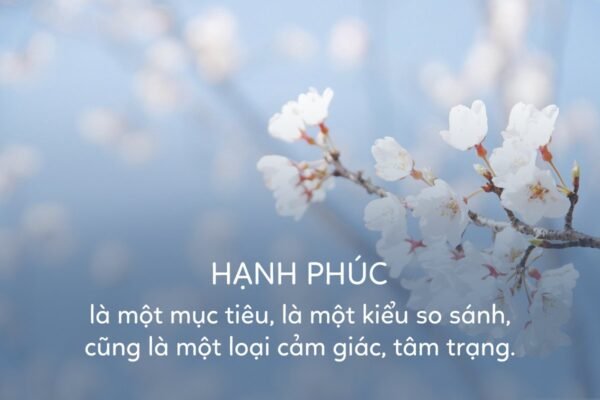 Hành phúc là..